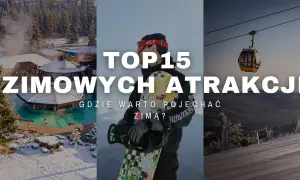 Gdzie na ferie zimowe? Zobacz TOP 15 zimowych atrakcji: baseny termalne, snowboardzista i kolejka gondolowa.
